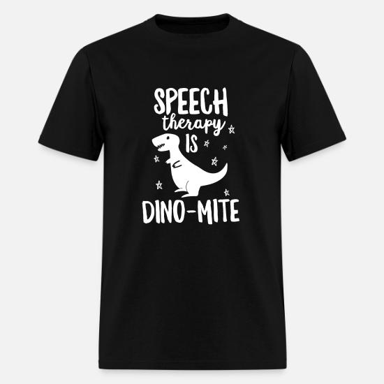 DinoMite Funny Speech Therapy TShirt 